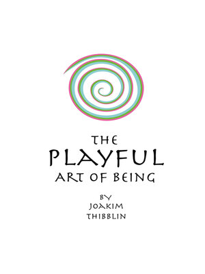 cover image of The Playful Art of Being